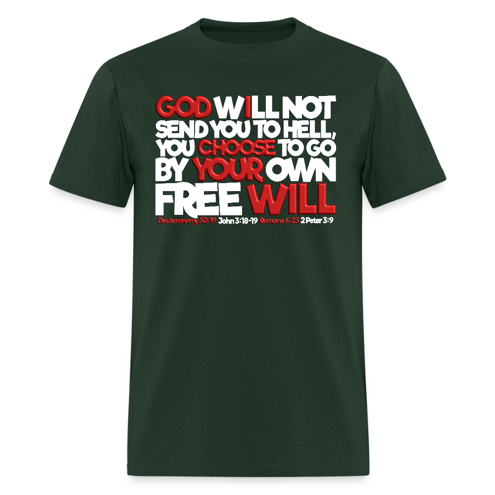 God Will Not Send You To Hell - forest green