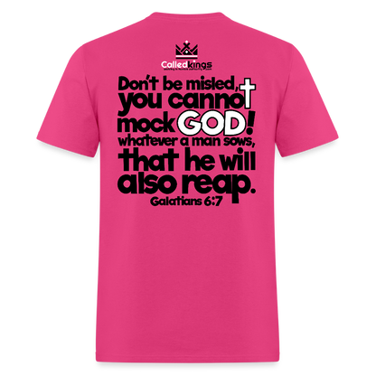 God Will Not Be Mocked - fuchsia