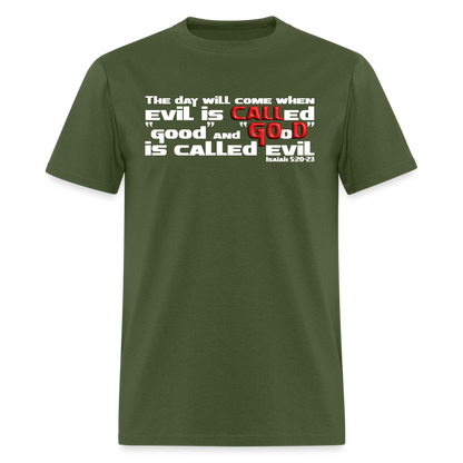 Evil Called Good - military green