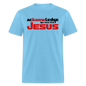 Acknowledge Jesus - aquatic blue