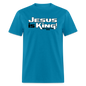 Jesus is King - turquoise