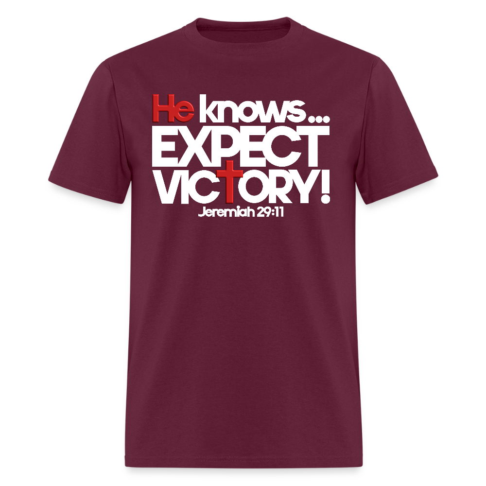 He Knows Expect Victory - burgundy