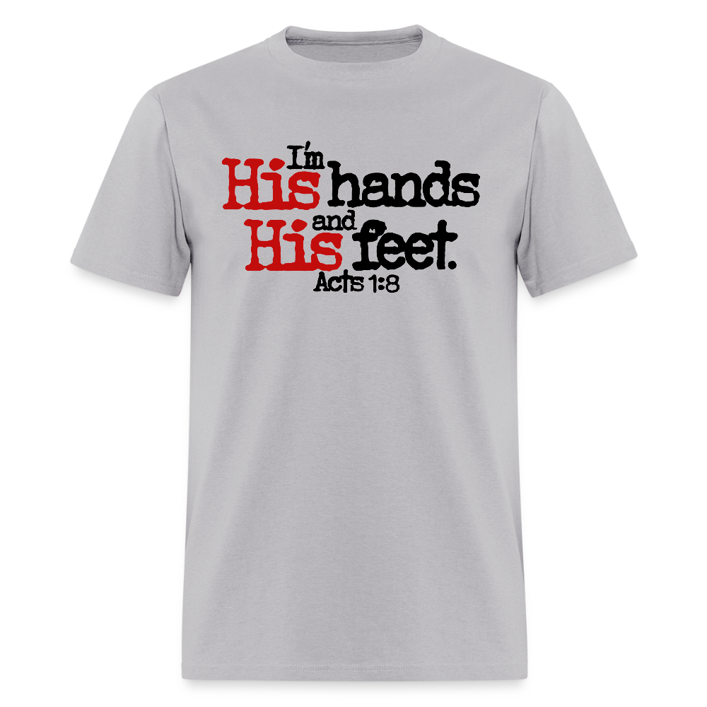 I'm His Hands His Feet - gravel 