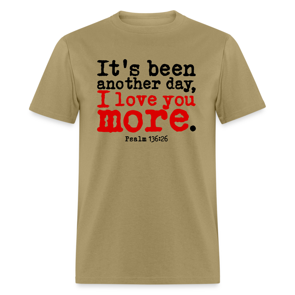 Another Day I Love You More - khaki
