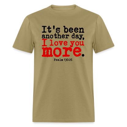 Another Day I Love You More - khaki