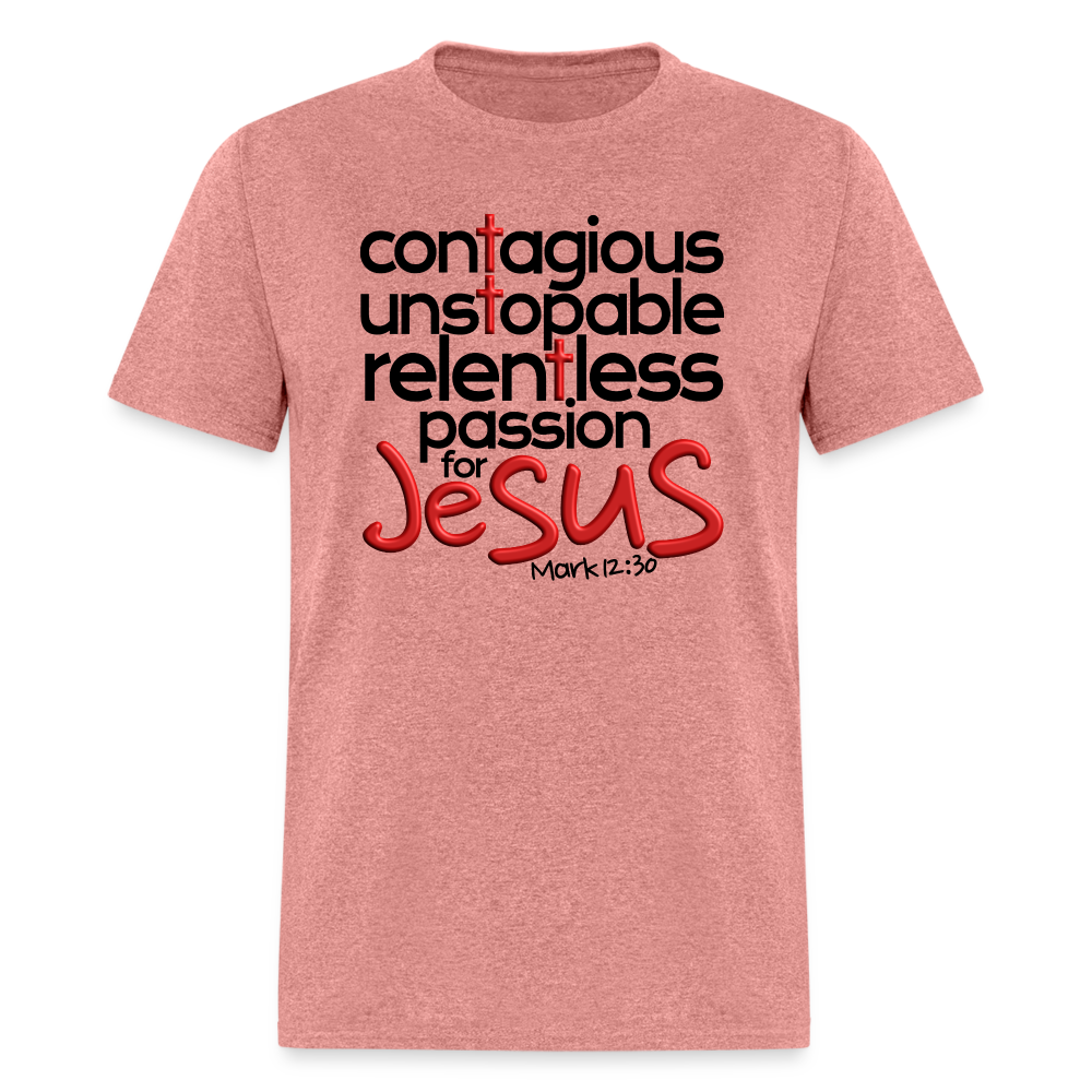 Passion for Jesus - heather mauve