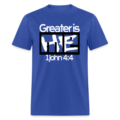 Greater is He in Me - royal blue