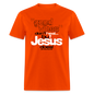 Good Vibes Don't Heal, But Jesus Does! - orange