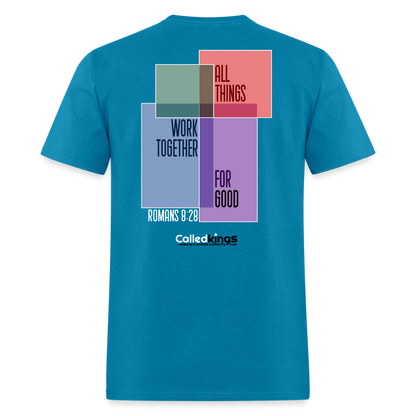 All Things Work Together - turquoise