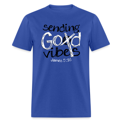 Sending God Vibes - royal blue
