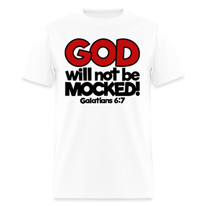 God Will Not Be Mocked - white