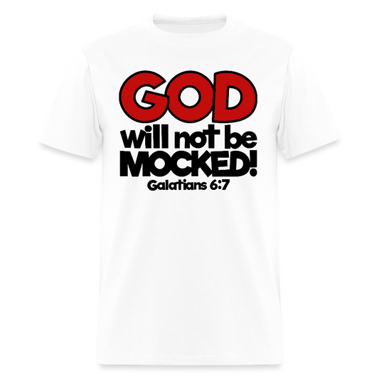 God Will Not Be Mocked - white