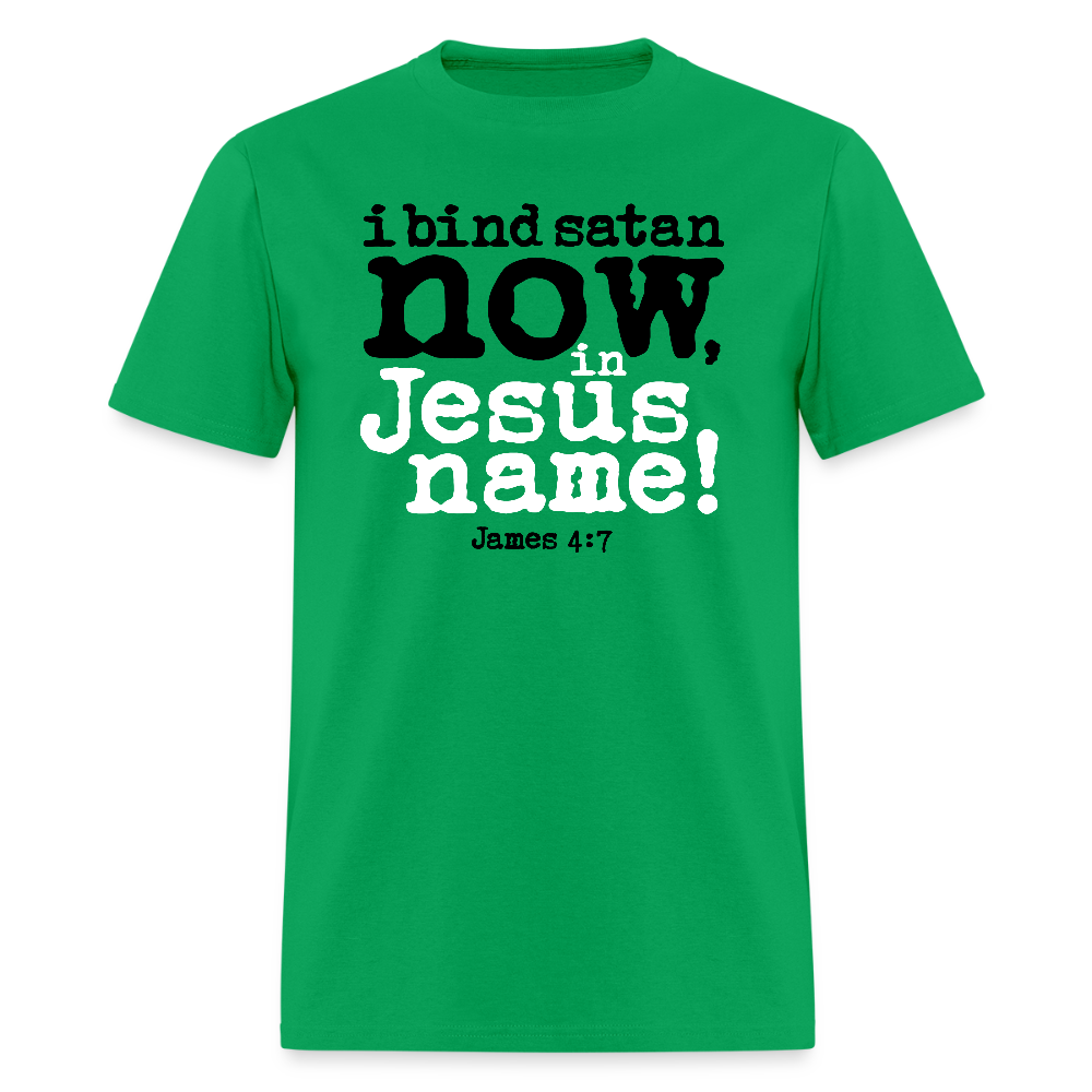 Bind Satan Now - bright green