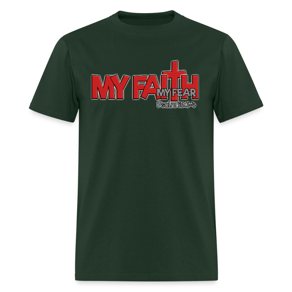My Faith My Fear - forest green