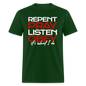 Repent Pray Listen Obey - forest green