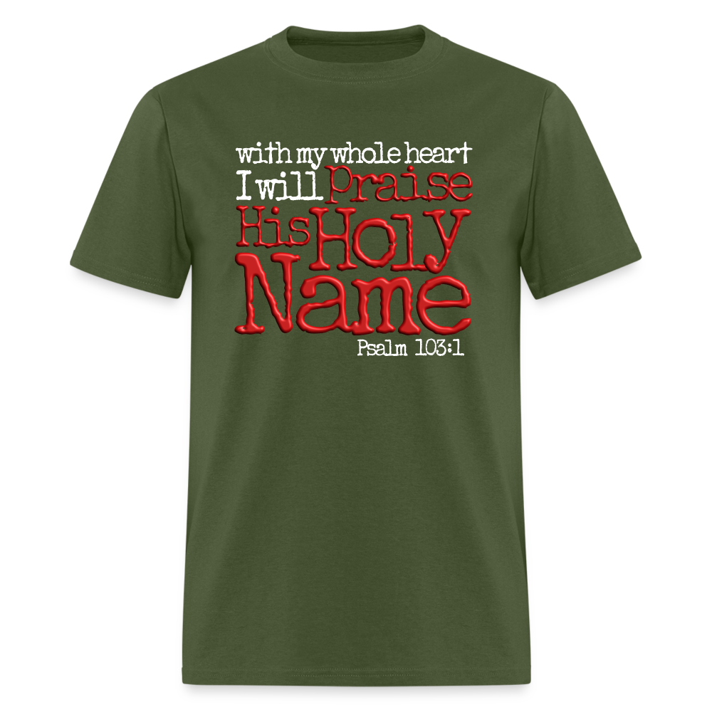 Praise His Holy Name - military green