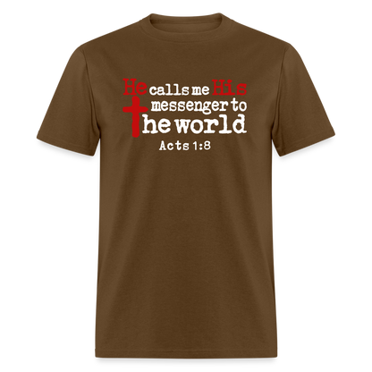 He Calls Me Messenger - brown