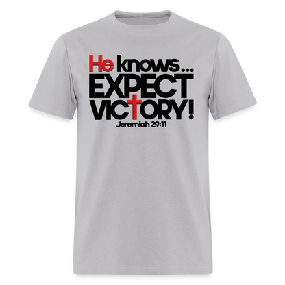 He Knows Expect Victory - gravel 