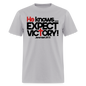 He Knows Expect Victory - gravel 