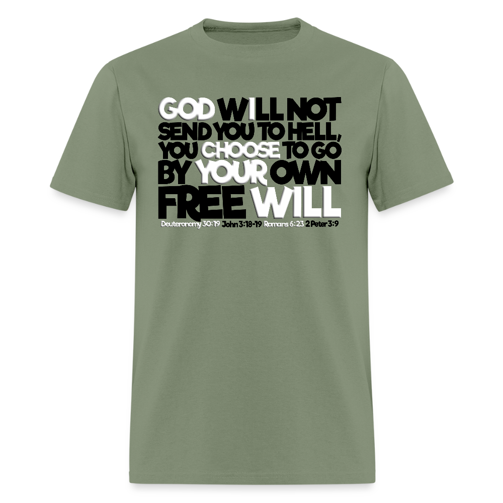 God Will Not Send You To Hell - military green