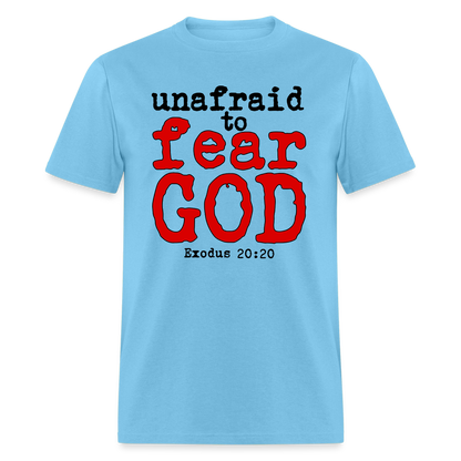 Unafraid to Fear God - aquatic blue