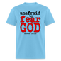 Unafraid to Fear God - aquatic blue