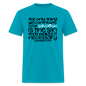 Only Thing We Contribute To Our Salvation - turquoise