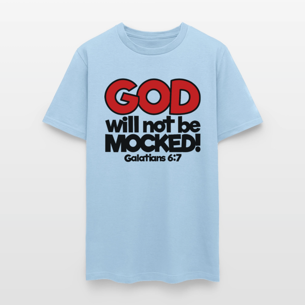 God Will Not Be Mocked - powder blue