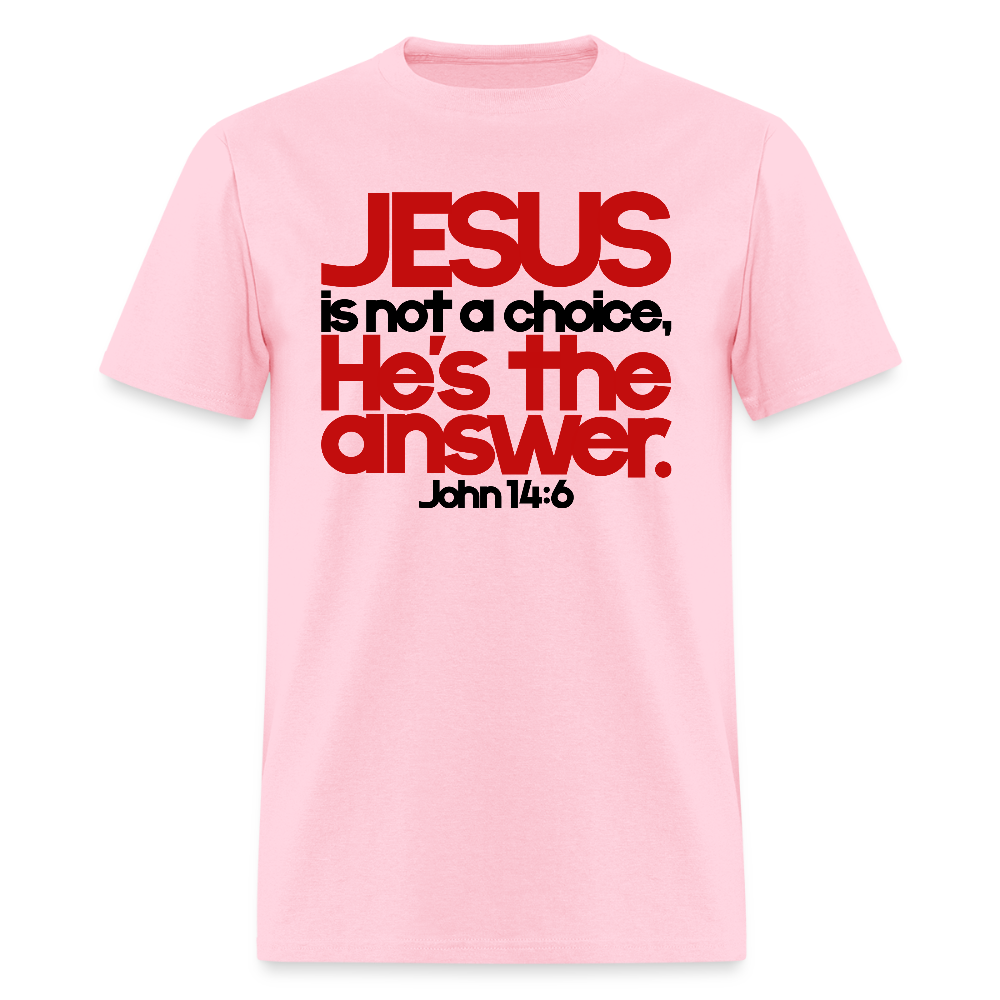 Jesus Is the Answer - pink