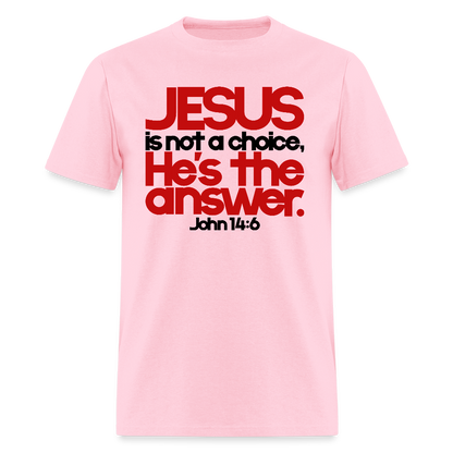 Jesus Is the Answer - pink