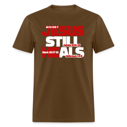 Jesus Still Heals - brown