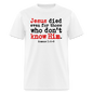 Jesus Died Even for Those Who Don't Know Him - white