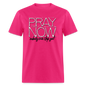 Pray Now - fuchsia