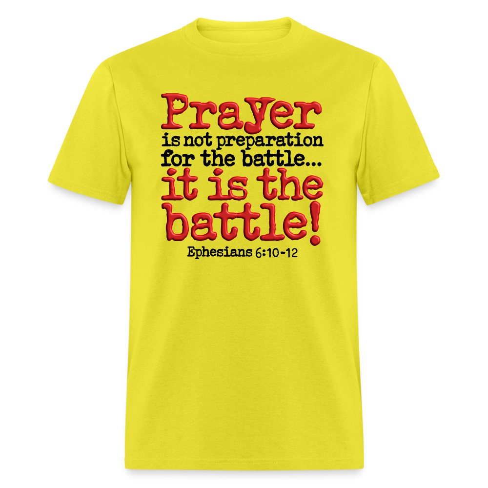 Prayer Is The Battle - yellow