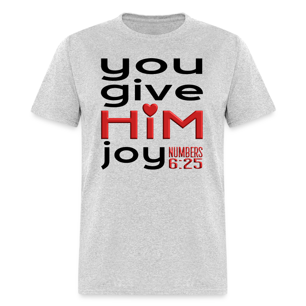 You Give Him Joy - heather gray