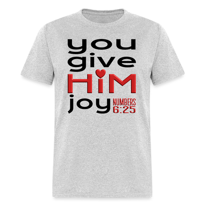 You Give Him Joy - heather gray