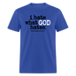 I Hate What God Hates - royal blue