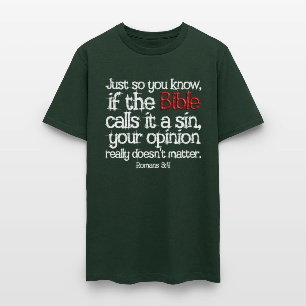 If the Bible Calls it a Sin - forest green