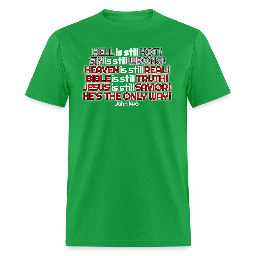 Hell Is Still Hot - bright green