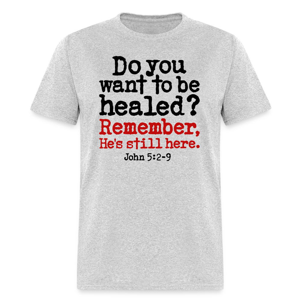 Do You Want To Be Healed - heather gray