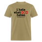 I Hate What God Hates - khaki