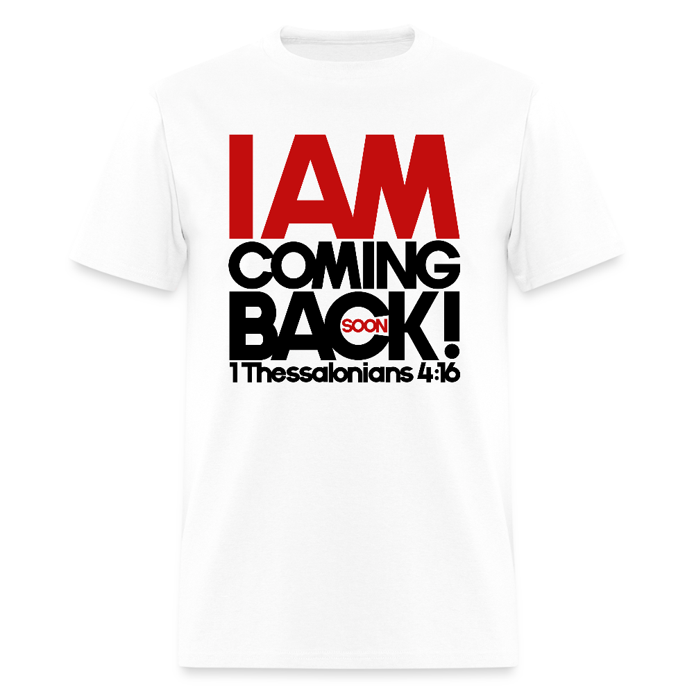 I Am Coming Back - white