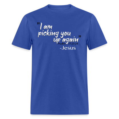 I Am Picking You Up Again - royal blue