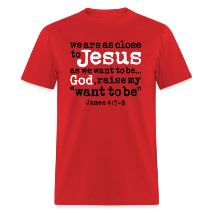 God Raise My Want To Be - red