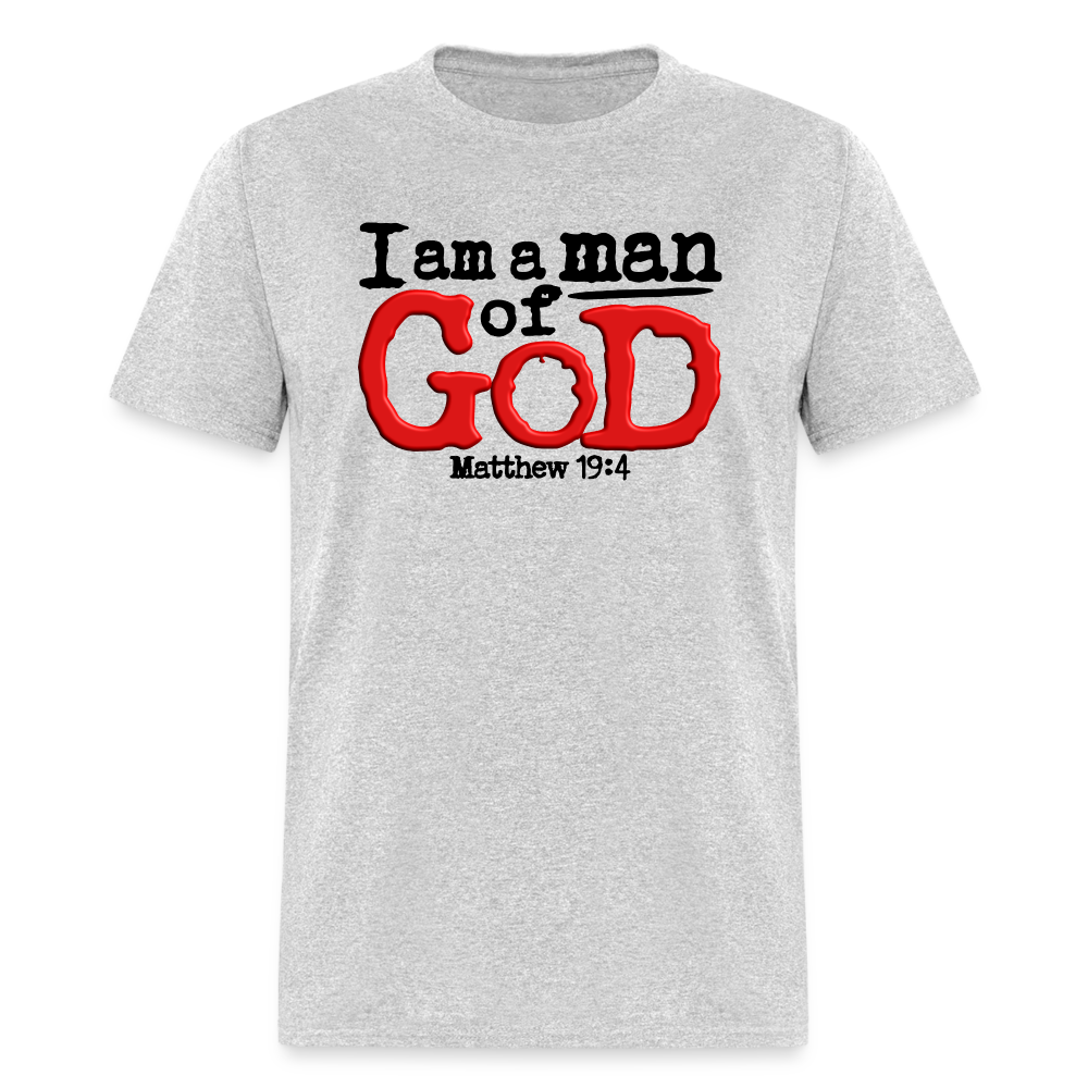 I Am a Man of God - heather gray