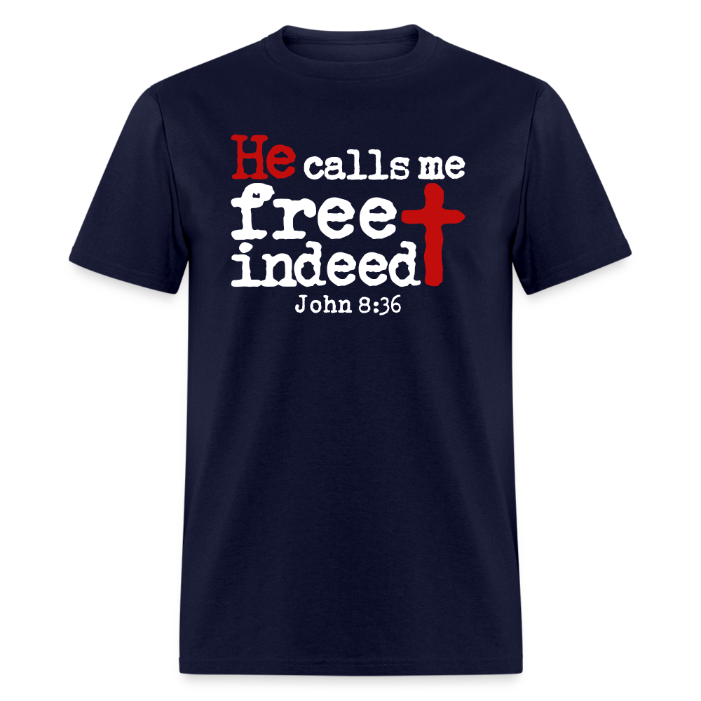 He Calls Me Free Indeed - navy