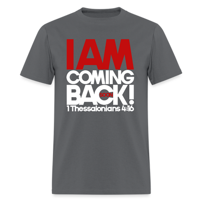 I Am Coming Back - charcoal