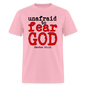Unafraid to Fear God - pink