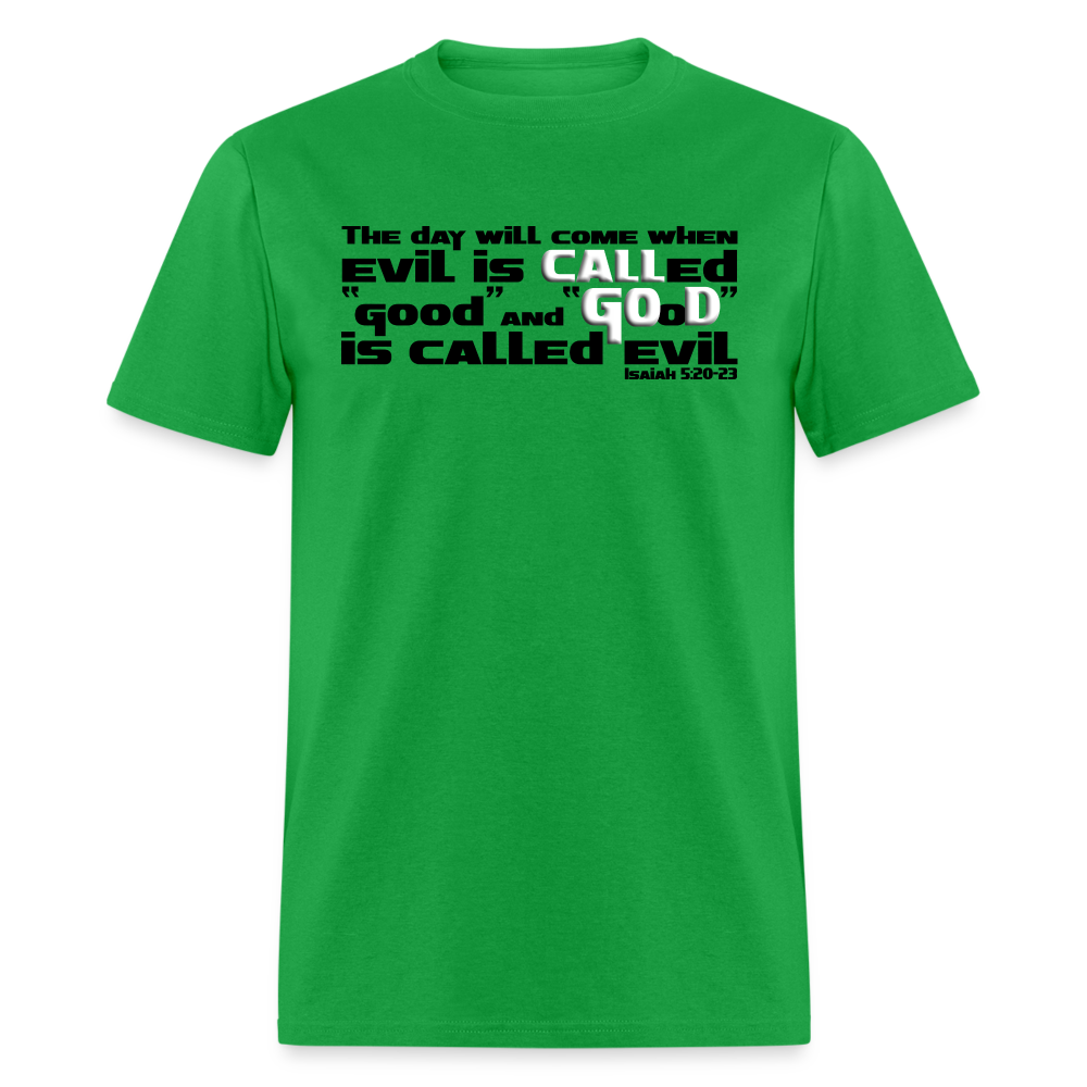 Evil Called Good - bright green
