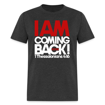 I Am Coming Back - heather black